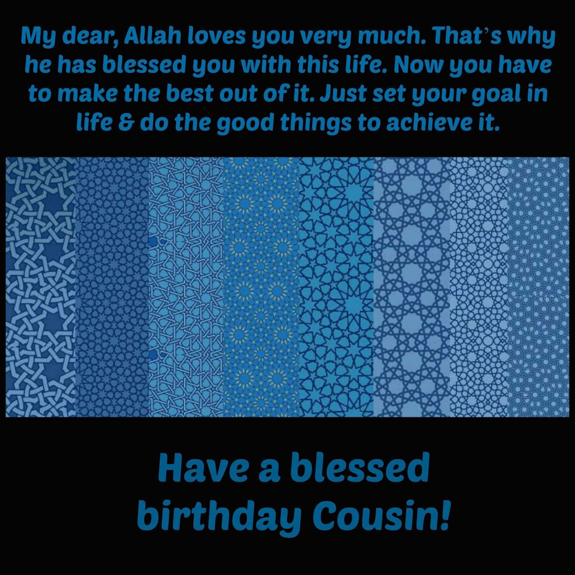 ↓ 23 – Wishing Birthday In an Islamic way to a Cousin