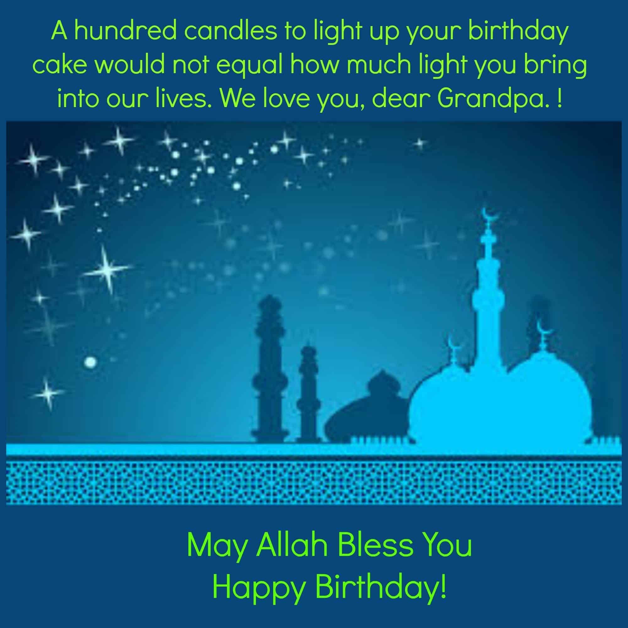 ↓ 30 – Islamic Birthday Quotes for  Grand-Father